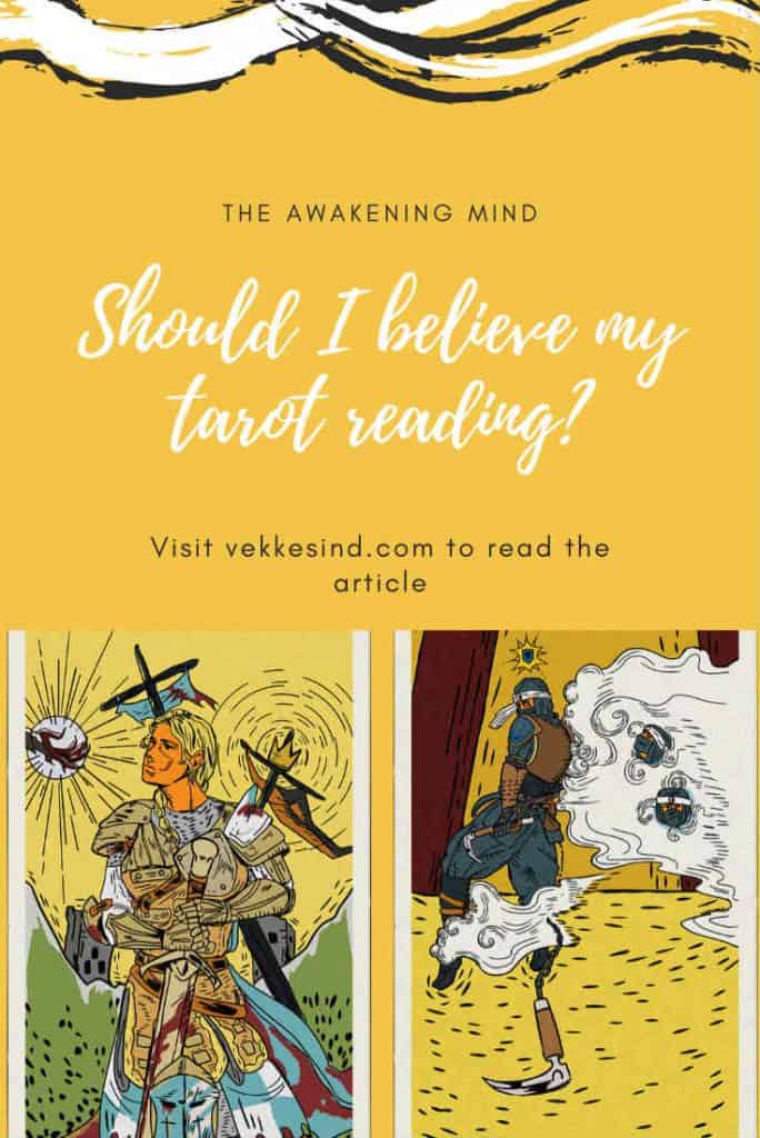Should I believe my tarot reading and when